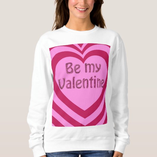 Be my Valentine Trui (Voorkant)