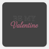 BE MY VALENTINE VIERKANTE STICKER (Voorkant)