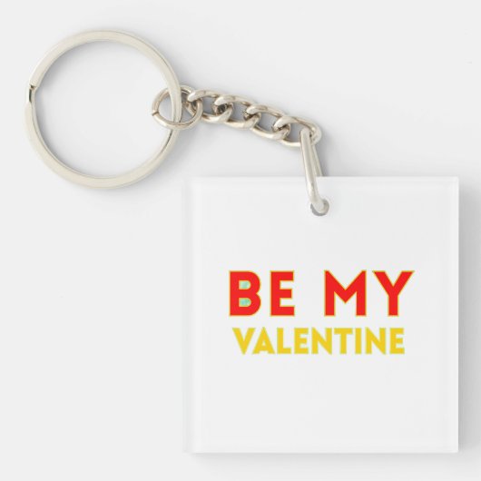 BE MY VALENTlNE Sleutelhanger (voorkant)
