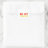 BE MY VALENTlNE Vierkante Sticker (Tas)