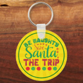 Be Naughty Save Santa De reis-81634 Sleutelhanger (Achterkant)
