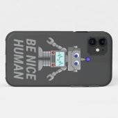 BE NICE HUMAN grappige robot Case-Mate iPhone Case (Achterkant (horizontaal))