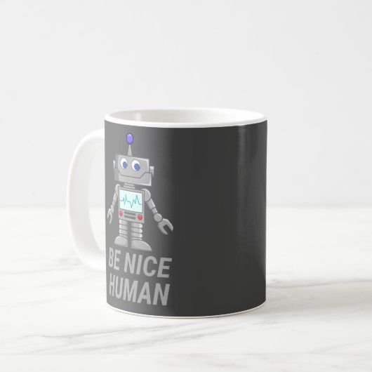 BE NICE HUMAN grappige robot Koffiemok (Voorkant links)