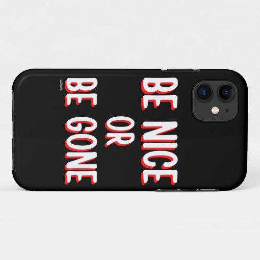 BE NICE OF GEEF EEN grappige prijsopgave Case-Mate iPhone Case (Achterkant (horizontaal))