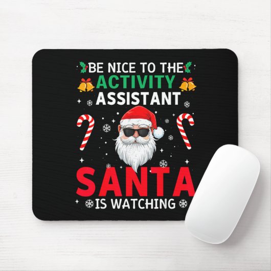 Be Nice To The Activity Istant Santa Is Watching X Muismat (Met muis)