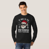 Be Nice To The Bartender Santa Is Watching Christm T-shirt (Voorkant volledig)