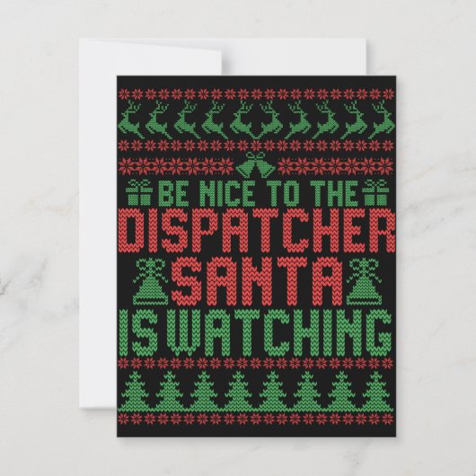 Be Nice To The Dispatcher Santa IS Watching Gift Notitiekaartje (Voorkant)