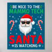 Be Nice To The Mammo Tech Santa Is Watching Christ Poster (Voorkant)