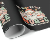 Be Nice To The Nurse Santa Is Watching Christmas Cadeaupapier (Rol Hoek)