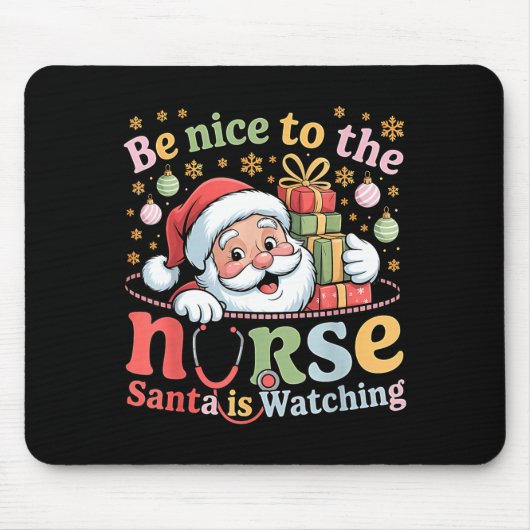 Be Nice To The Nurse Santa Is Watching Christmas X Muismat (Voorkant)