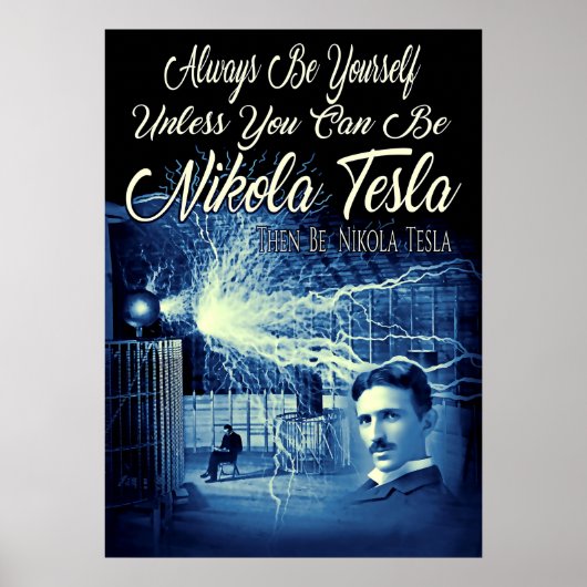 Be Nikola Tesla Poster (Voorkant)