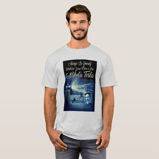 Be Nikola Tesla T-shirt (Voorkant volledig)