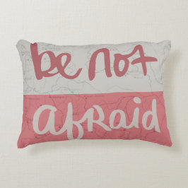 Be not afraid accent kussen