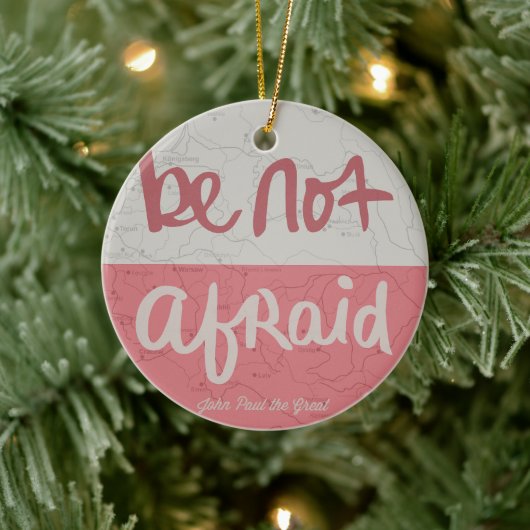 Be not afraid keramisch ornament (Boom)