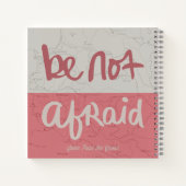 Be not afraid notitieboek (Achterkant)