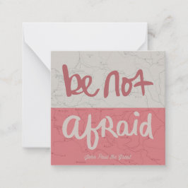 Be not afraid notitiekaartje