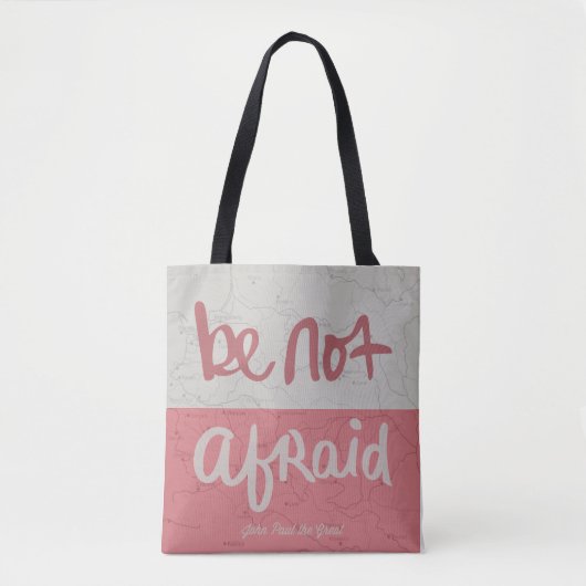 Be not afraid tote bag (Voorkant)