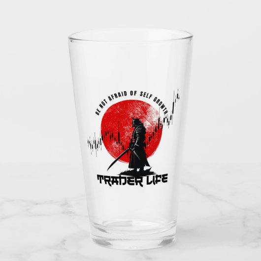 Be not afraid | Trade Motivation | Samurai Glas (Voorkant)