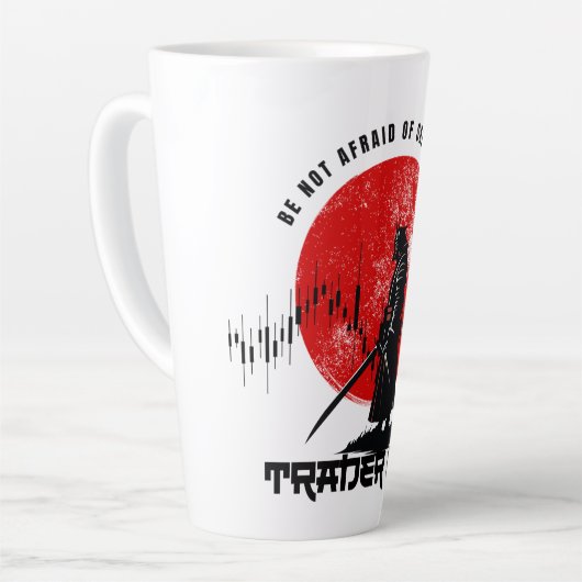 Be not afraid | Trade Motivation | Samurai Latte Mok (Linkerhoek)