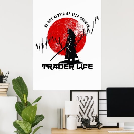 Be not afraid | Trade Motivation | Samurai Poster (Thuiskantoor)