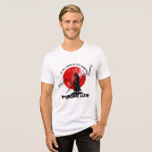 Be not afraid | Trade Motivation | Samurai Tri-Blend Shirt (Voorkant volledig)