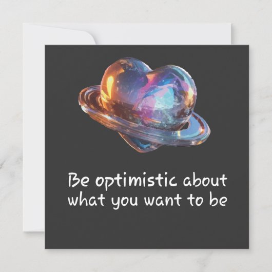Be Optimistic About What You Want to Be Kaart (Voorkant)