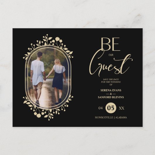 Be our Guest Black Wedding Chic Floral Frame Photo Aankondigingskaart (Voorkant)