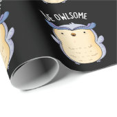 Be Owlsome Funny Owl Pun Dark BG Cadeaupapier (Rol Hoek)