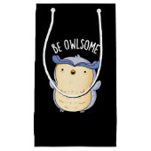 Be Owlsome Funny Owl Pun Dark BG Klein Cadeauzakje (Voorkant)