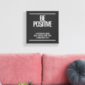 Be Positive Canvas – Inspirerend muurkunst (Insitu (Woonkamer))