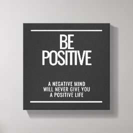 Be Positive Canvas – Inspirerend muurkunst