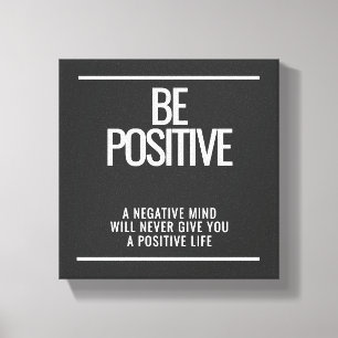 Be Positive Canvas – Inspirerend muurkunst Afdruk