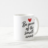 Be proud of the small wins - Mug Koffiemok (Voorkant rechts)