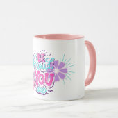 Be proud of you mug mok (Voorkant rechts)