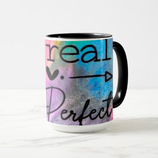 Be Real Not Perfect Mok (Voorkant rechts)