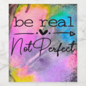 Be Real Not Perfect Wijn Etiket (Enkel label)