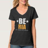 Be Ria The World Will Adjust T-shirt (Voorkant)