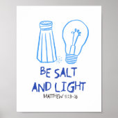 Be Salt and Light Matthew 5:13-16 Wall Art Poster (Voorkant)
