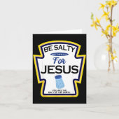 Be Salty For Jesus Condiment Sce Christian Hallowe Kaart (Gele Bloem)