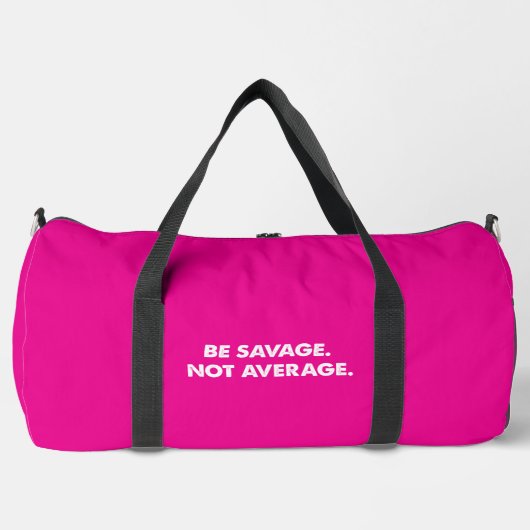 Be Savage Not Average Gym Gear Plunjezak (Voorkant)