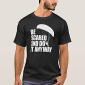 Be Scared And Do It Anyway Women Paraglider Adven T-shirt (Voorkant)