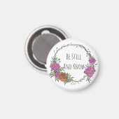 Be Still and Know Magnet (Voorkant / Achterkant)