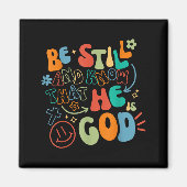 Be Still And Know Psalm Verse Insrational Christia Magneet (Voorkant)