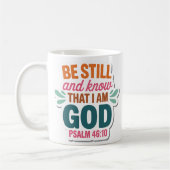 Be Still and Know That I Am God Christian Mug Koffiemok (Links)
