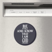 BE STILL AND KNOW THAT I AM GOD | MAGNEET (Insitu (Vaatwasser))