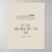 Be still and know that I am God  Poster (Voorkant)