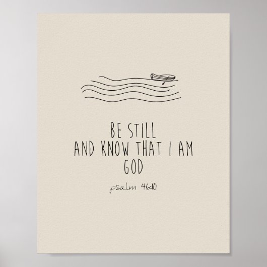Be still and know that I am God  Poster (Voorkant)