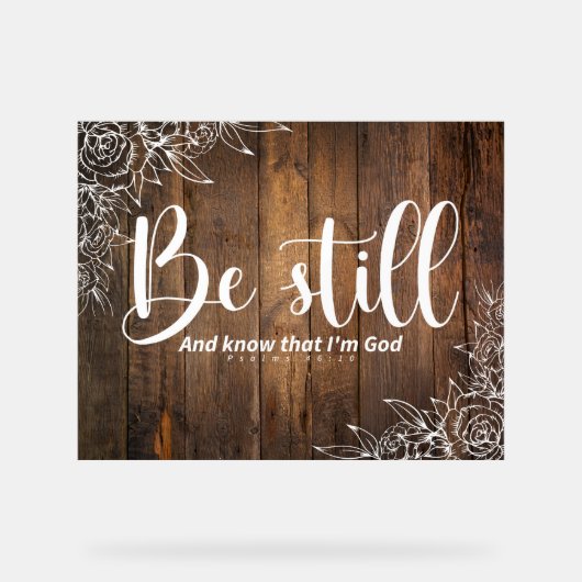 Be Still and Know That I’m God Acryl Bord (Voorkant)