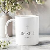 Be Still Christian Mug – Psalm 46:10 Scripture Koffiemok