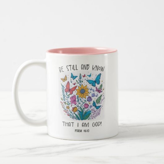  Be Still Coffee Mug Tweekleurige Koffiemok (Links)